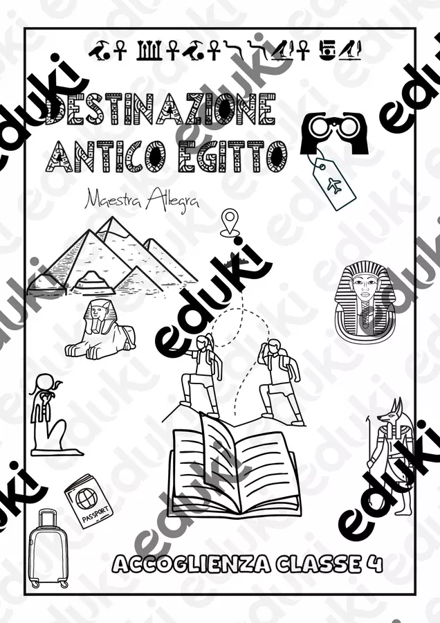 ACCOGLIENZA EGIZIA CLASSE 4 Programmi scolastici / Materiali per docenti - ACCOGLIENZA EGIZIA CLASSE 4 - Maestra Allegra - Pagina di copertina