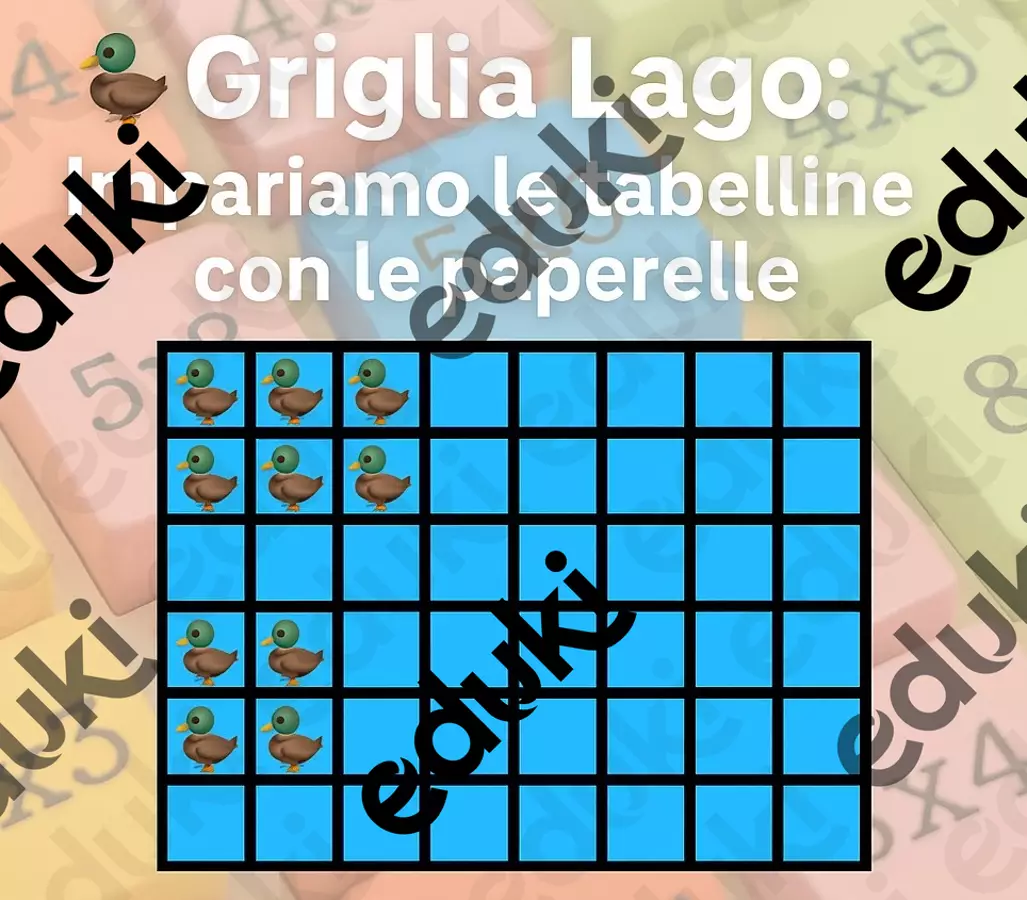Griglia lago e le anatre_SCHIERAMENTI E TABELLINE Esercizi - Griglia lago e le anatre_SCHIERAMENTI E TABELLINE - FiorireImparando_PsyLucia - Pagina di copertina