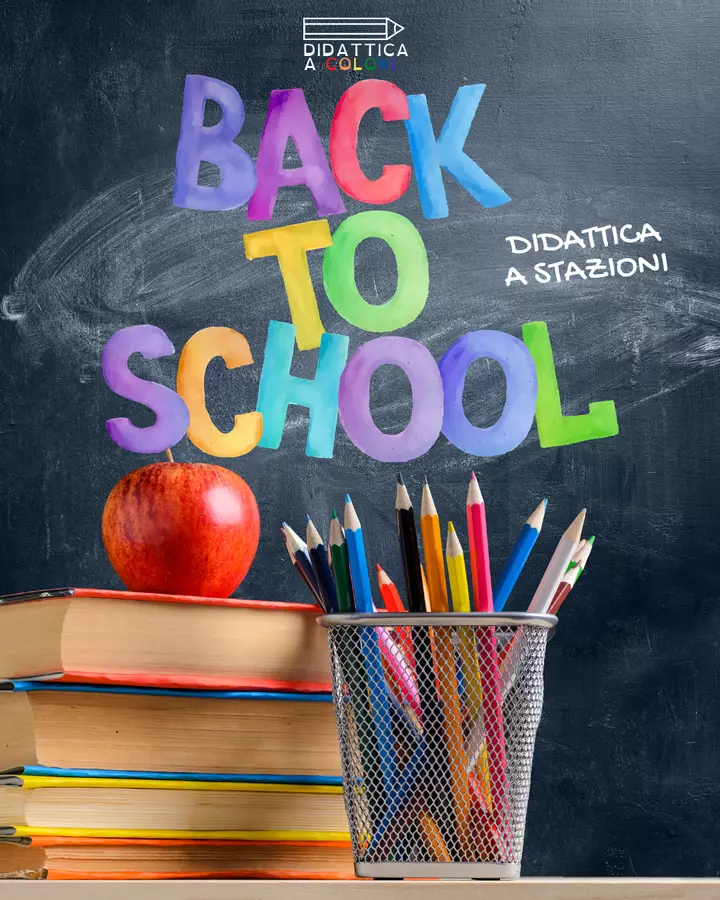 Back to school Didattica a stazioni - Back to school - Didattica a colori 🎨 - Pagina di copertina