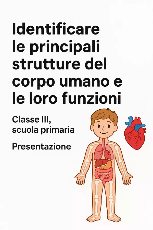 Identificare le principali strutture del corpo umano e le loro funzioni Presentazioni / Lavagne - Identificare le principali strutture del corpo umano e le loro funzioni - Scienza Magica - Pagina di copertina