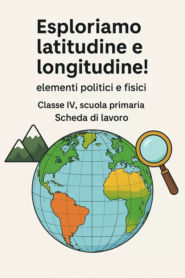 Esploriamo latitudine e longitudine! Esercizi - Esploriamo latitudine e longitudine! - Maestra Geo Giulia - Pagina di copertina