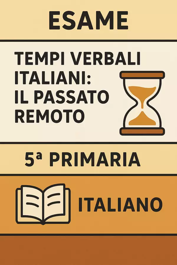 Tempi verbali italiani: Passato Remoto Compiti in classe/Test - Tempi verbali italiani: Passato Remoto - Maestra di Italiano - Pagina di copertina