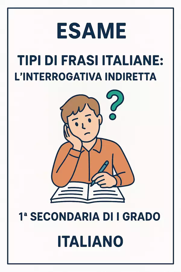 Esame di Italiano: L'interrogativa indiretta Compiti in classe/Test - Esame di Italiano: L'interrogativa indiretta - Maestra di Italiano - Pagina di copertina