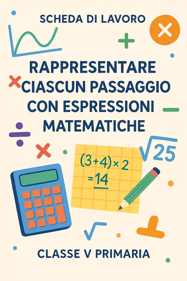 Rappresentare ciascun passaggio con espressioni matematiche Esercizi - Rappresentare ciascun passaggio con espressioni matematiche - Matematica Insieme - Pagina di copertina