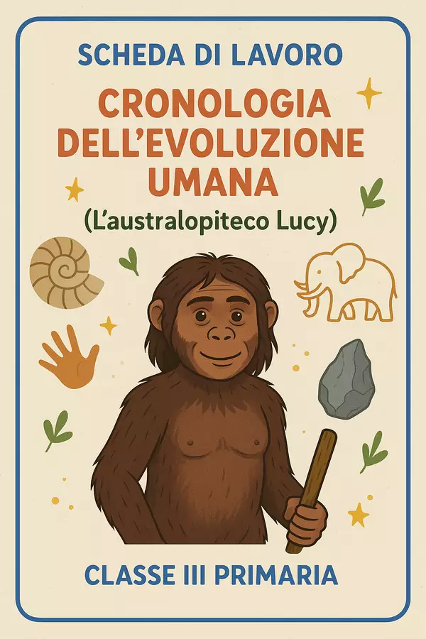 Cronologia dell'evoluzione umana (Lucy laustralopiteco) Esercizi - Cronologia dell'evoluzione umana (Lucy laustralopiteco) - La Macchina del Sapere - Pagina di copertina