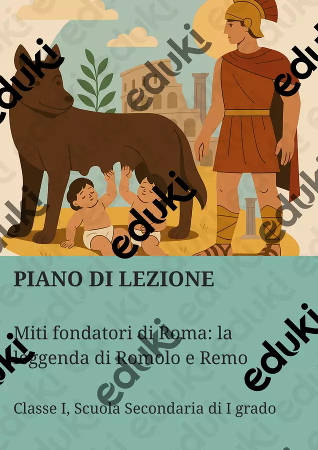 Miti fondatori di Roma: la leggenda di Romolo e Remo Piani di lezione - Miti fondatori di Roma: la leggenda di Romolo e Remo - La Macchina del Sapere - Pagina di copertina