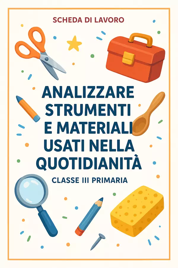 Analizzare strumenti e materiali usati nella quotidianità (la vita dei cacciatori-raccoglitori) Esercizi - Analizzare strumenti e materiali usati nella quotidianità (la vita dei cacciatori-raccoglitori) - La Macchina del Sapere - Pagina di copertina