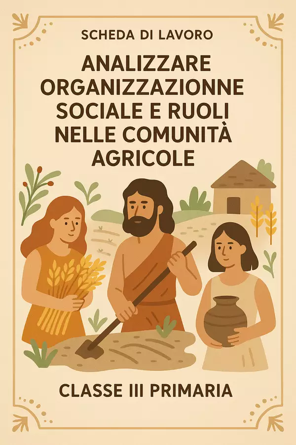 Analizzare organizzazione sociale e ruoli nelle comunità agricole Esercizi - Analizzare organizzazione sociale e ruoli nelle comunità agricole - La Macchina del Sapere - Pagina di copertina