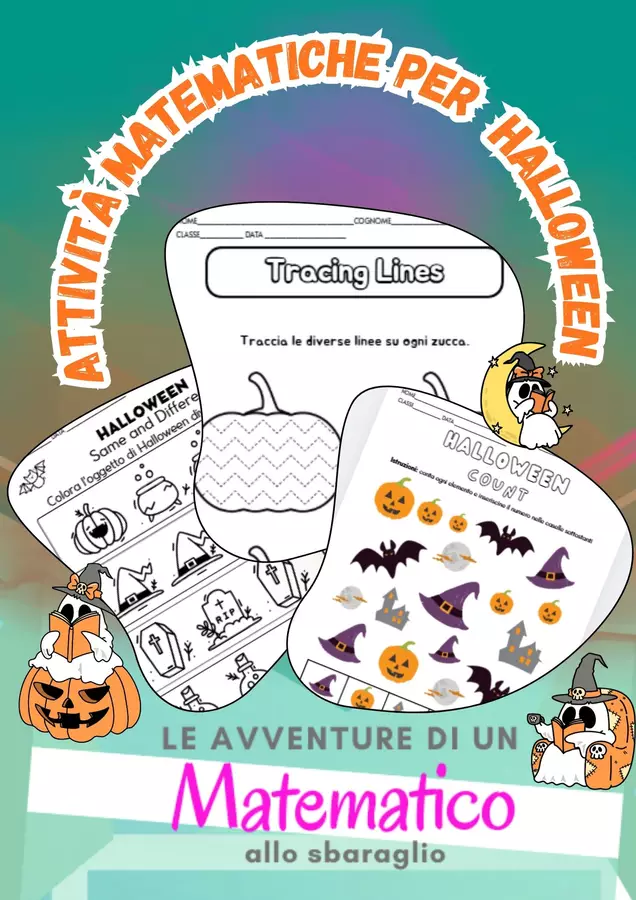 ATTIVITA' MATEMATICHE PER HALLOWEEN Materiale di supporto/inclusione - ATTIVITA' MATEMATICHE PER HALLOWEEN - Le Avventure di un Matematico allo Sbaraglio - Pagina di copertina