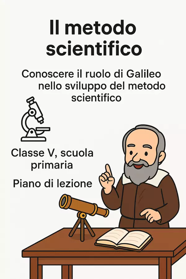 Il metodo scientifico: il ruolo di Galileo Piani di lezione - Il metodo scientifico: il ruolo di Galileo - Scienza Magica - Pagina di copertina
