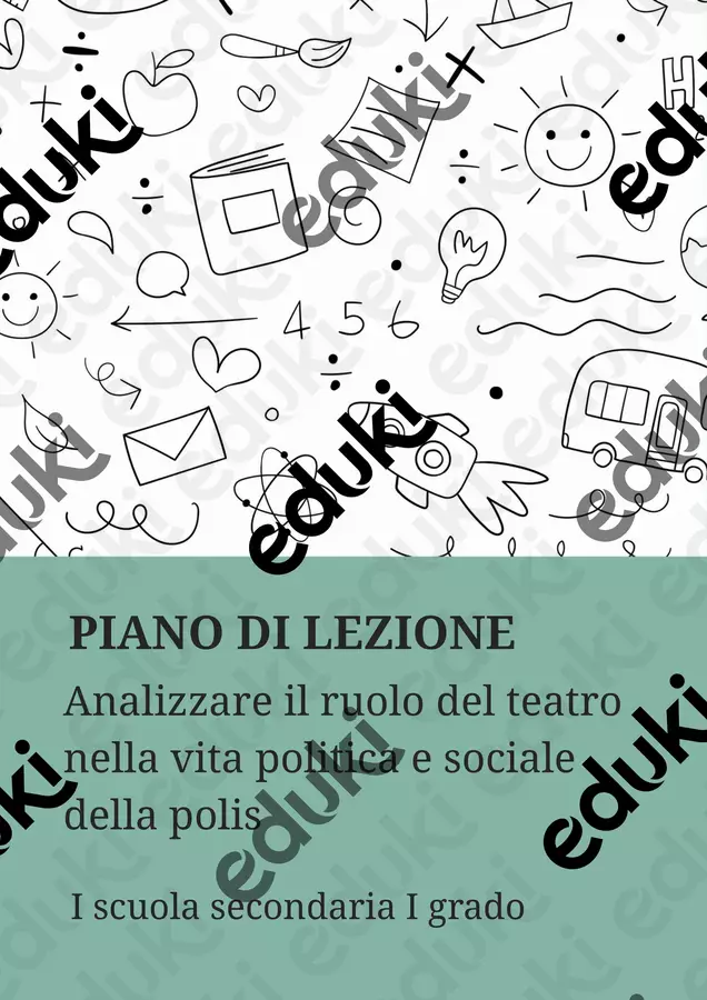 Analizzare il ruolo del teatro nella vita politica e sociale della polis Piani di lezione - Analizzare il ruolo del teatro nella vita politica e sociale della polis - La Macchina del Sapere - Pagina di copertina