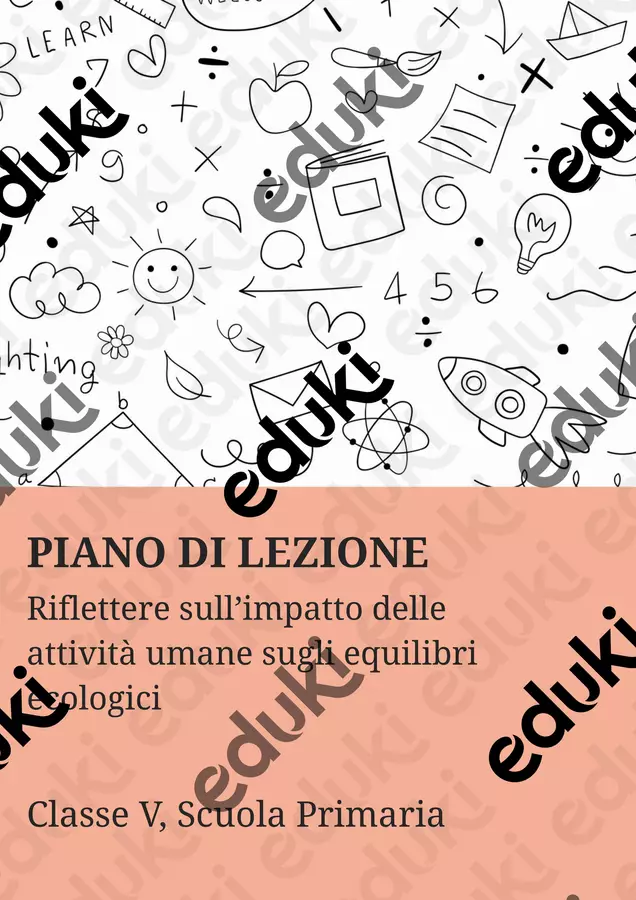 Riflettere sull’impatto delle attività umane sugli equilibri ecologici. Piani di lezione - Riflettere sull’impatto delle attività umane sugli equilibri ecologici. - Scienza Magica - Pagina di copertina