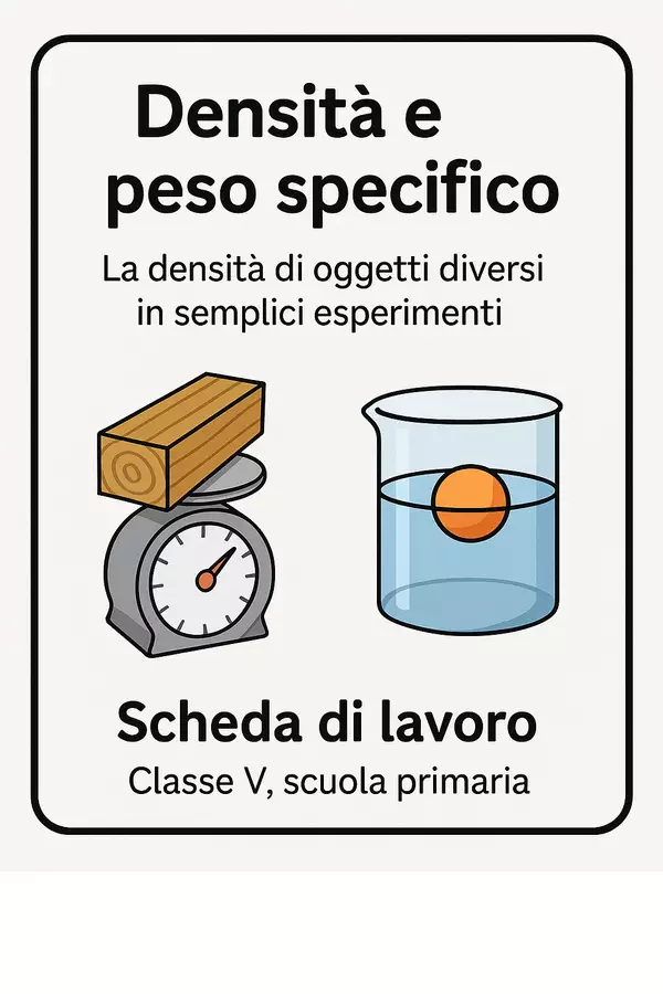 Densità e peso specifico: esercizi su esperimenti semplici Esercizi - Densità e peso specifico: esercizi su esperimenti semplici - Scienza Magica - Pagina di copertina