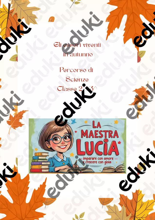 SCIENZE - PERCORSO SULL'AUTUNNO - CL 2 -3 Schede informative - SCIENZE - PERCORSO SULL'AUTUNNO - CL 2 -3 - Lucia Durante - Pagina di copertina