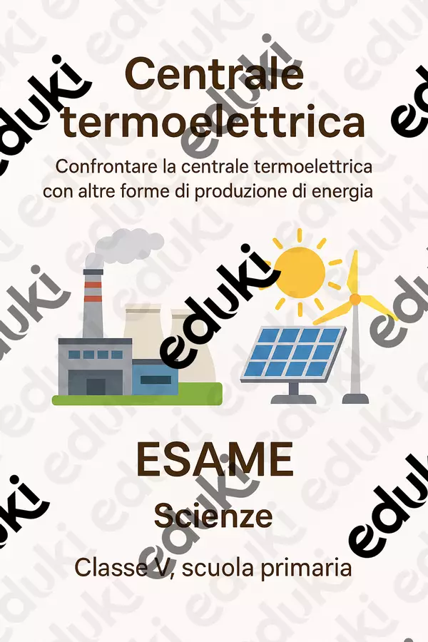 Confrontare la centrale termoelettrica con altre forme di produzione di energia Compiti in classe/Test - Confrontare la centrale termoelettrica con altre forme di produzione di energia - Scienza Magica - Pagina di copertina