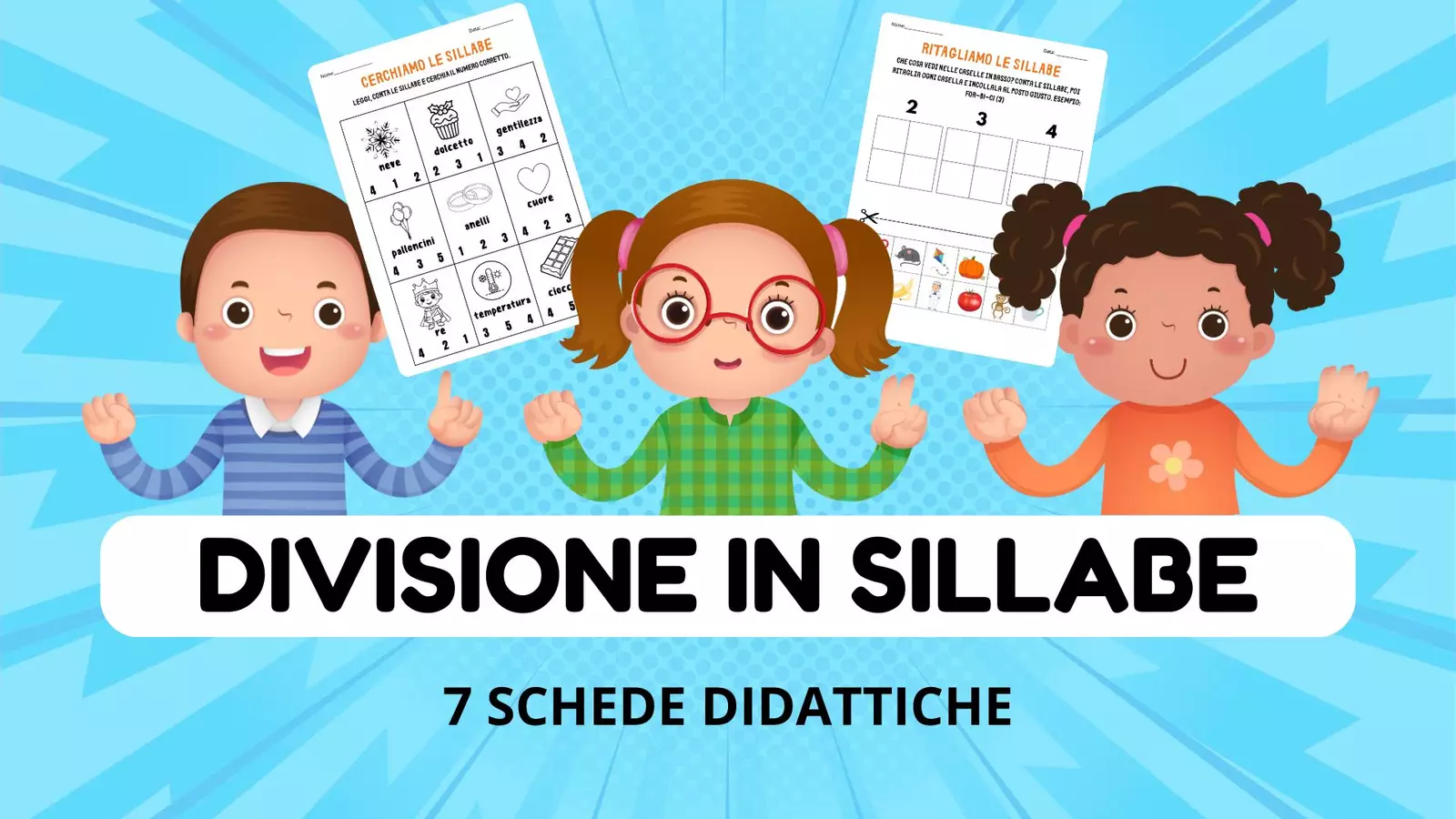 Divisione in sillabe: 7 schede didattiche per praticarla Esercizi - Divisione in sillabe: 7 schede didattiche per praticarla - Imparare passo a passo - Pagina di copertina