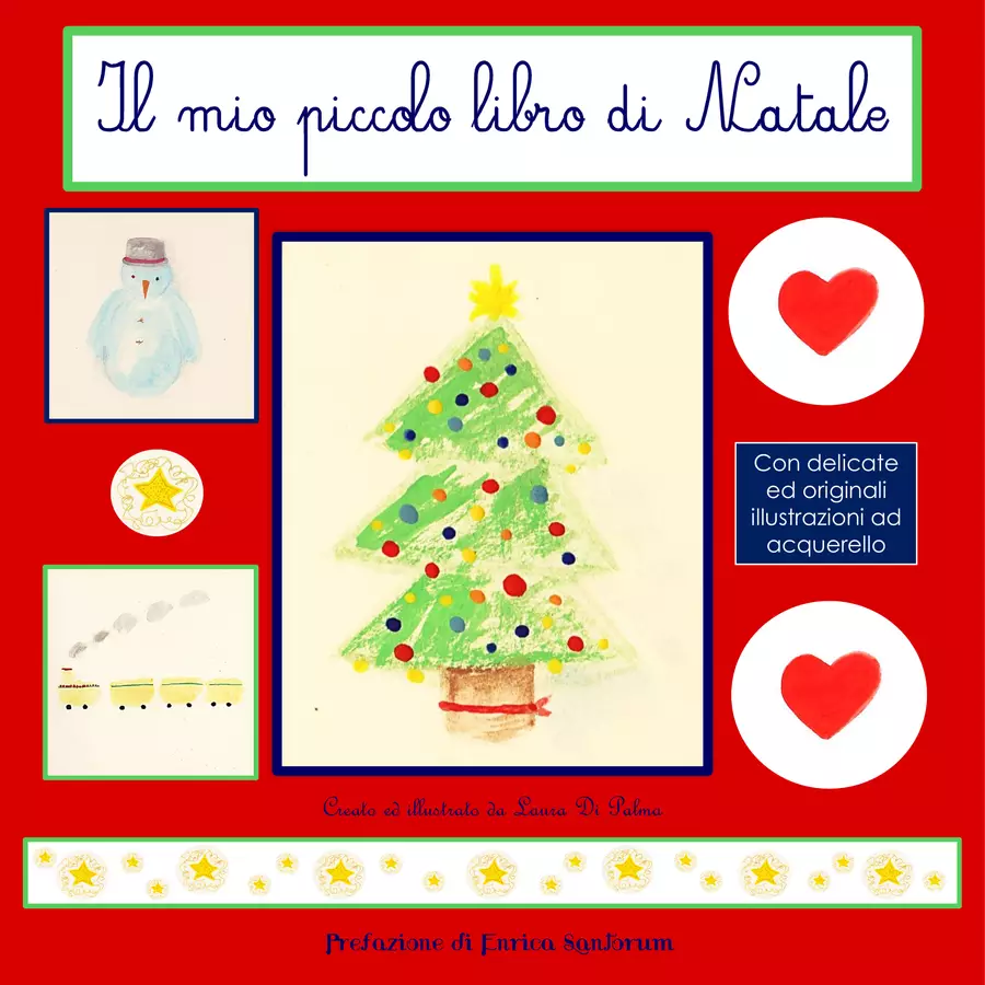 Scopriamo il Natale con: "Il mio piccolo libro di Natale" Testo - Scopriamo il Natale con: "Il mio piccolo libro di Natale" - Libri per stimolare la creatività e la scoperta delle emozioni - Pagina di copertina