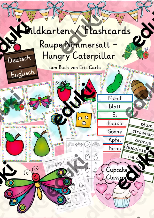 Englisch/Deutsch/DaZ - Raupe Nimmersatt / Hungry Caterpillar - Bildkarten/flashcards - zum Buch von Eric Carle Esercizi - Englisch/Deutsch/DaZ - Raupe Nimmersatt / Hungry Caterpillar - Bildkarten/flashcards - zum Buch von Eric Carle - Cupcake's Classroom - Pagina di copertina