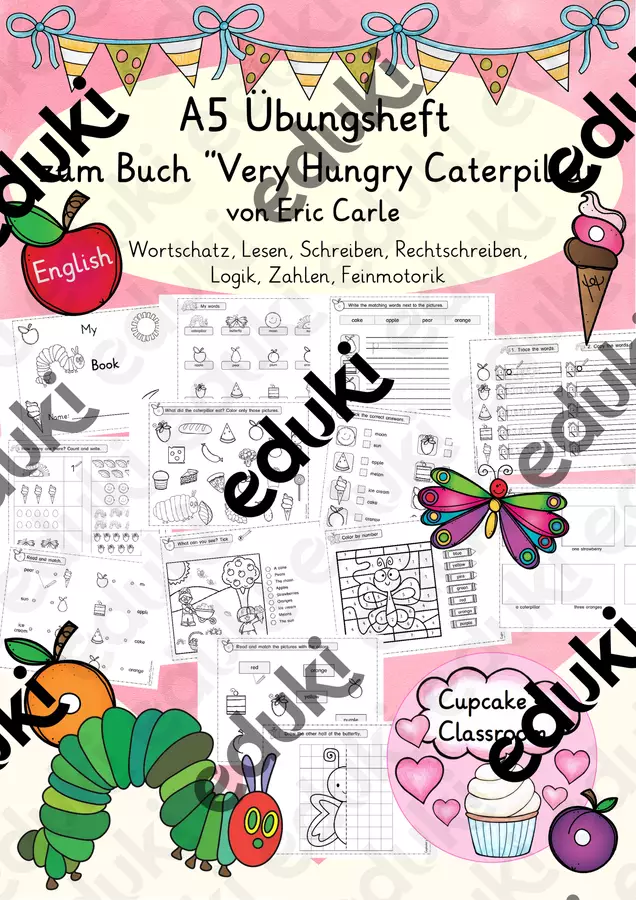 English - Exercise Book Very Hungry Caterpillar (The Very Hungry Caterpillar) – based on the book by Eric Carle Esercizi - English - Exercise Book Very Hungry Caterpillar (The Very Hungry Caterpillar) – based on the book by Eric Carle - Cupcake's Classroom - Pagina di copertina