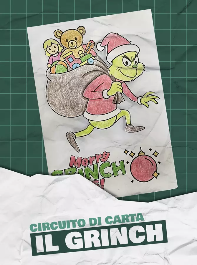 Circuito di carta - Il Grinch Esperimenti - Circuito di carta - Il Grinch - Maestro Francesco - Pagina di copertina