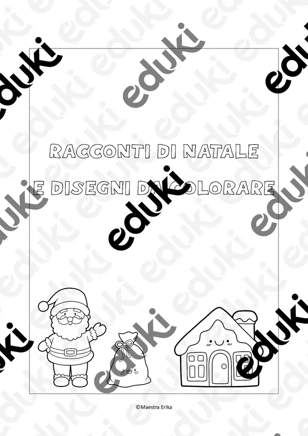 Racconti di natale e disegni da colorare Testo - Racconti di natale e disegni da colorare - Maestra Erika - Pagina di copertina