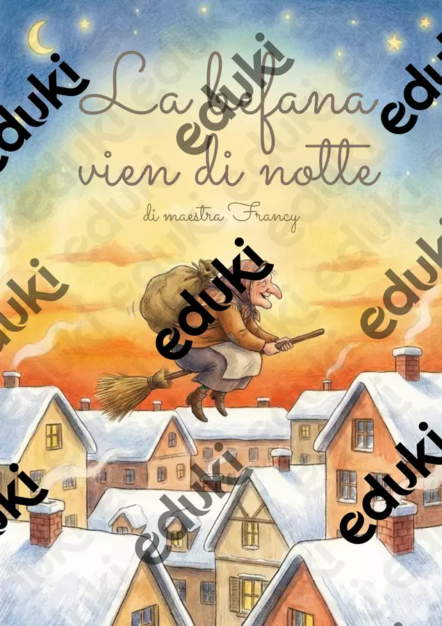 LA BEFANA VIEN DI NOTTE (in corsivo) Materiale di supporto/inclusione - LA BEFANA VIEN DI NOTTE (in corsivo) - Teacher Fra Bonny - Pagina di copertina