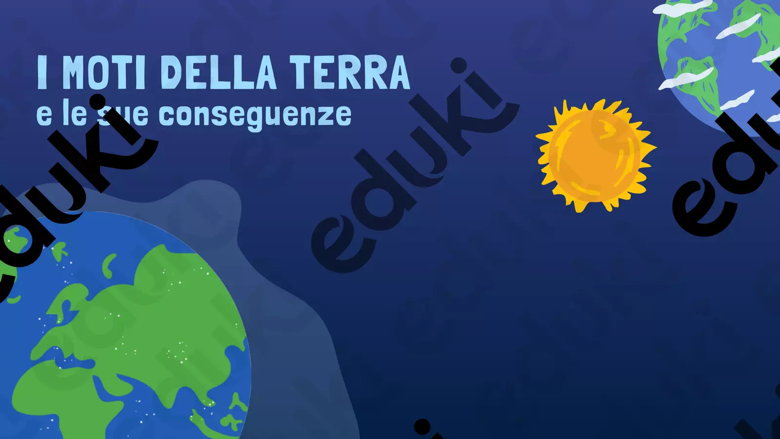 I moti della Terra e le sue conseguenze Schede informative - I moti della Terra e le sue conseguenze - elisavig93 - Pagina di copertina