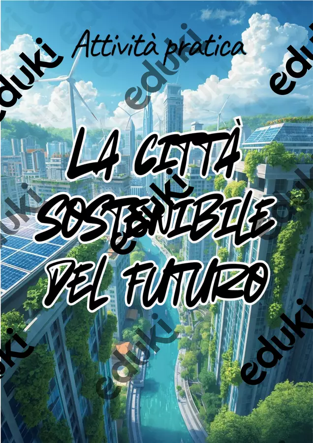 La città sostenibile del futuro Materiale di supporto/inclusione - La città sostenibile del futuro - L'insegnante di tecnologia - Pagina di copertina