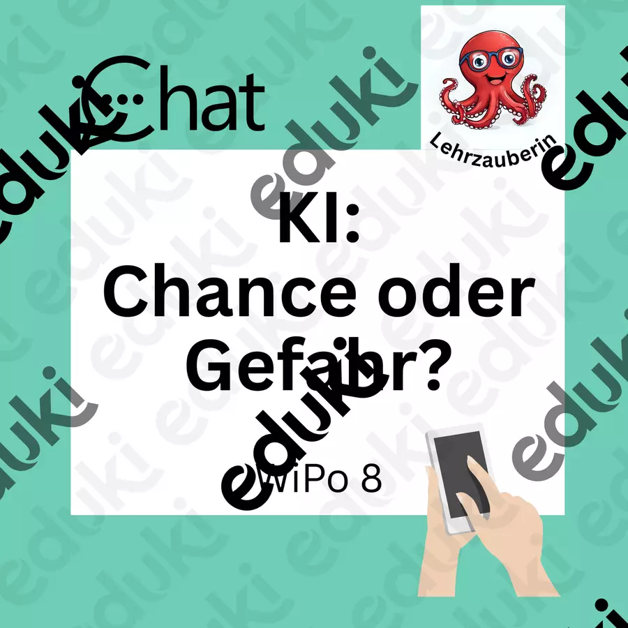 KI: Chance oder Gefahr? Pro/Contra I WiPo 8 Arbeitsblätter - KI: Chance oder Gefahr? Pro/Contra I WiPo 8 - Lehrzauberin - Deckblatt