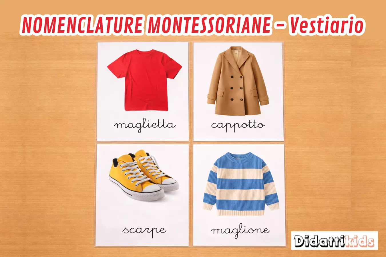 Nomenclature montessoriane - tema vestiario (18 carte) Esercizi - Nomenclature montessoriane - tema vestiario (18 carte) - DidattiKids 🌸 Silvia - Pagina di copertina