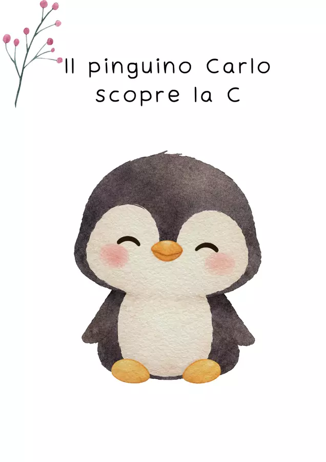 Il pinguino Carlo scopre la C Esercizi - Il pinguino Carlo scopre la C - Pedagogista Letizia Grasso - Pagina di copertina
