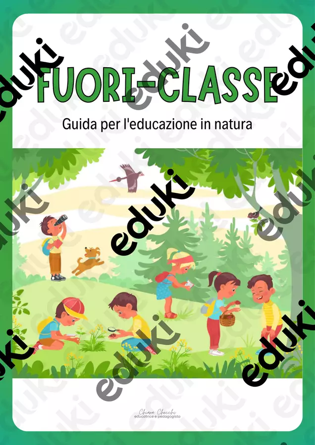FUORI-CLASSE: guida per l'educazione in natura Programmi scolastici / Materiali per docenti - FUORI-CLASSE: guida per l'educazione in natura - educativamente_chiara - Pagina di copertina