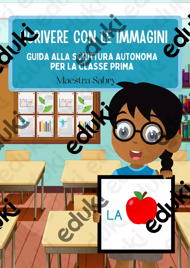 Scrivere con le immagini. Guida alla scrittura autonoma per la classe prima. Materiale di supporto/inclusione - Scrivere con le immagini. Guida alla scrittura autonoma per la classe prima. - Maestra Sabry - Pagina di copertina
