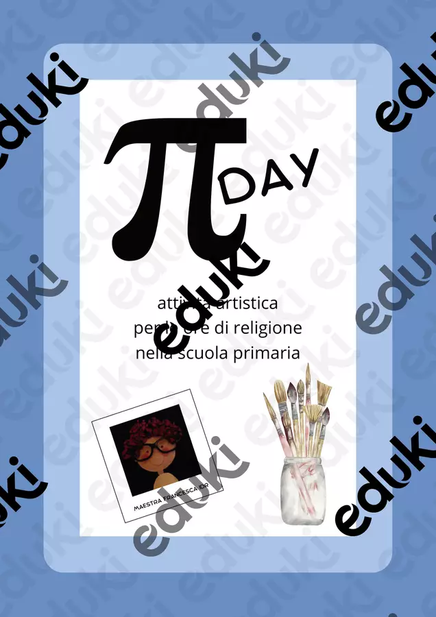 Pi greco Day - attività artistica per le ore direligione Materiale per pittura e bricolage - Pi greco Day - attività artistica per le ore direligione - maestra Francesca IDR - Pagina di copertina