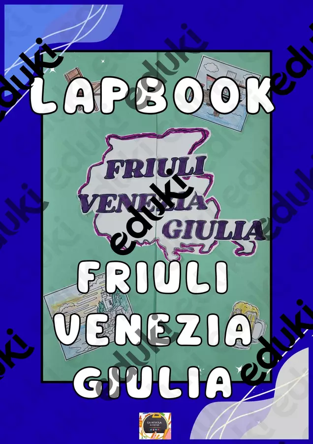 LAPBOOK FRIULI VENEZIA GIULIA – – Le regioni dell’Italia- Materiale di supporto/inclusione - LAPBOOK FRIULI VENEZIA GIULIA – – Le regioni dell’Italia- - La scuola di Oscar - Pagina di copertina