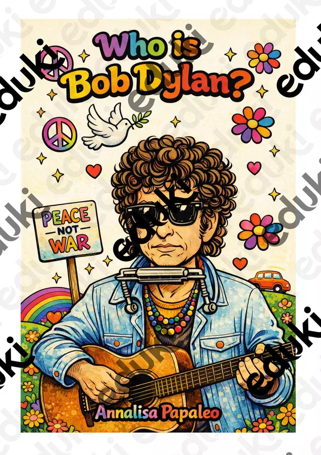 Educare alla pace con la musica: Bob Dylan Schede informative - Educare alla pace con la musica: Bob Dylan - Teacher Annalisa - Pagina di copertina