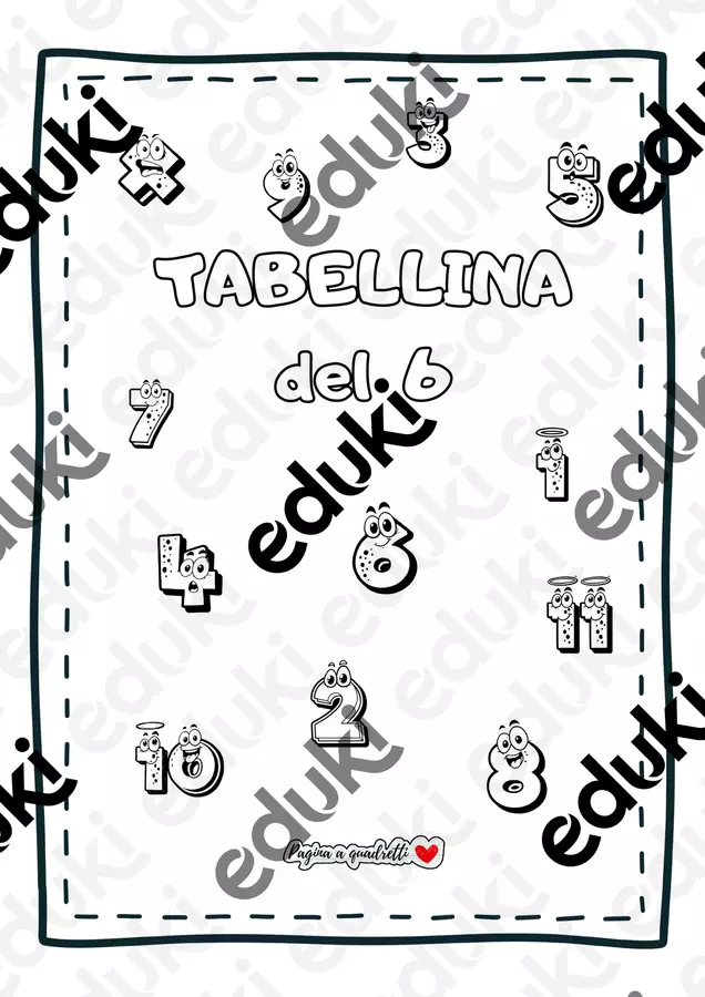 Tabellina del 6. Il mio quaderno delle tabelline Esercizi - Tabellina del 6. Il mio quaderno delle tabelline - Pagina_a_quadretti - Pagina di copertina