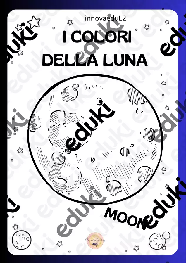 I COLORI DELLA LUNA. Scienze e arte Serie di lezioni - I COLORI DELLA LUNA. Scienze e arte - Maestra Mony - Pagina di copertina