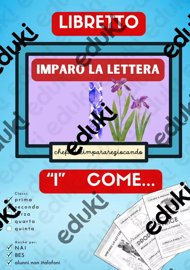LE VOCALI – LA LETTERA I – ARRICCHIMENTO LESSICALE Esercizi - LE VOCALI – LA LETTERA I – ARRICCHIMENTO LESSICALE - chefacileimpararegiocando - Pagina di copertina