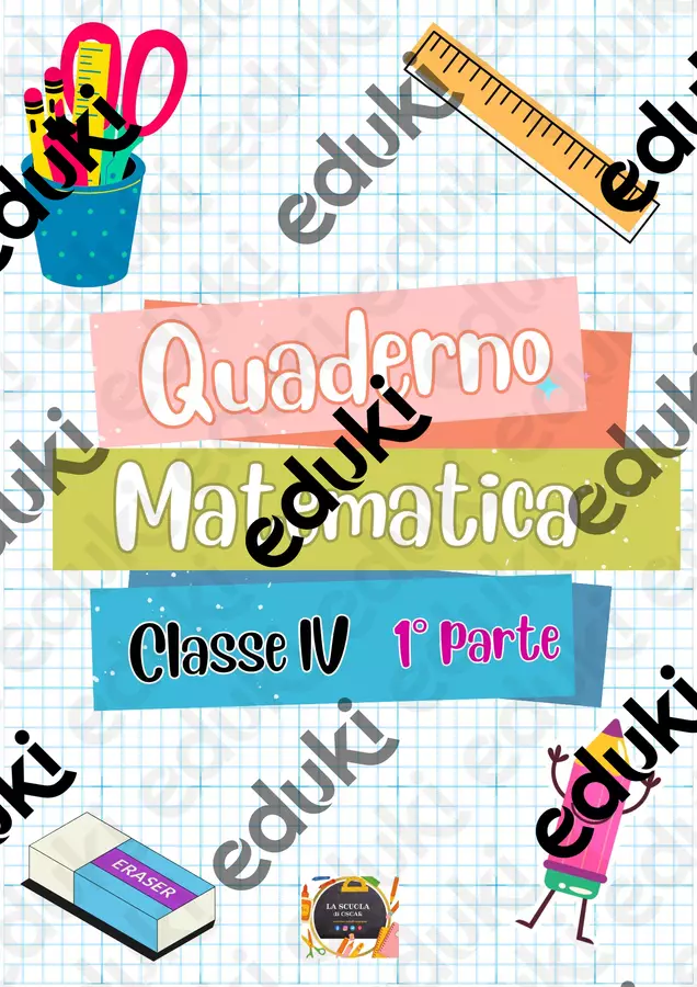 QUADERNO DI MATEMATICA classe IV – 1° PARTE – teoria e tanti esercizi svolti – Esercizi - QUADERNO DI MATEMATICA classe IV – 1° PARTE – teoria e tanti esercizi svolti – - La scuola di Oscar - Pagina di copertina