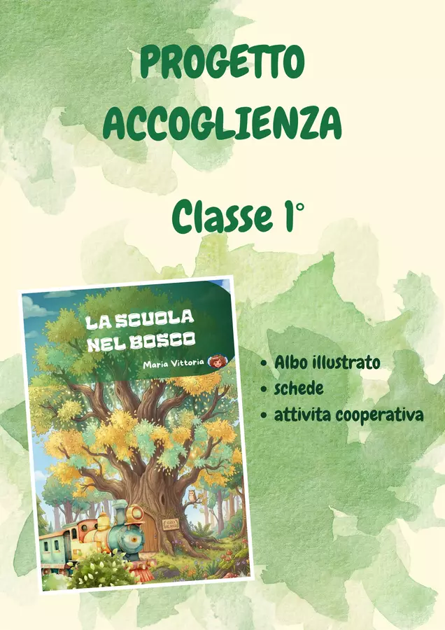 ACCOGLIENZA Classe 1°-La scuola nel bosco Materiale di supporto/inclusione - ACCOGLIENZA Classe 1°-La scuola nel bosco - Mariav💚Maestra Mari A Colori - Pagina di copertina