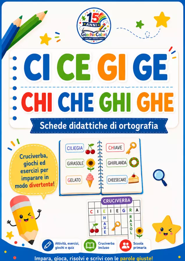 CI CE GI GE e CHI CHE GHI GHE: ortografia scuola primaria Esercizi - CI CE GI GE e CHI CHE GHI GHE: ortografia scuola primaria - Maestro Fabio Giochiecolori - Pagina di copertina