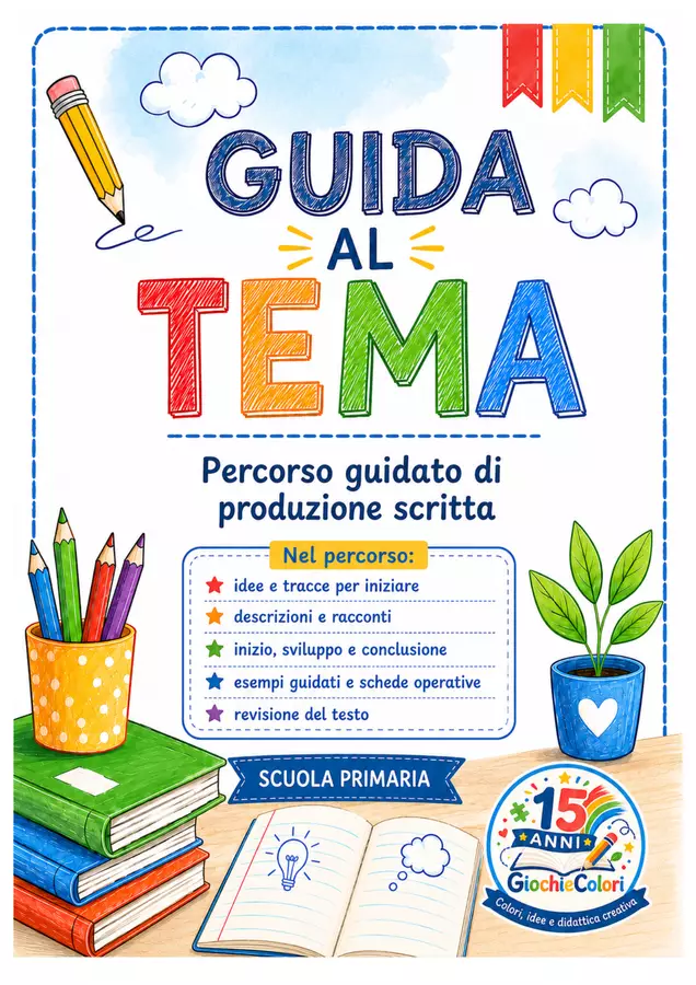 Guida al tema per la scuola primaria: esercizi graduali. Esercizi - Guida al tema per la scuola primaria: esercizi graduali. - Maestro Fabio Giochiecolori - Pagina di copertina
