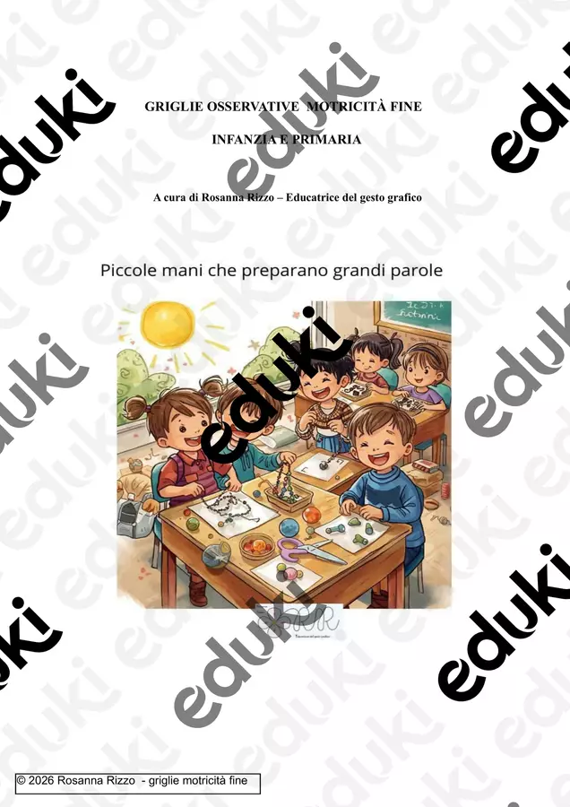 GRIGLIE OSSERVATIVE MOTRICITA' infanzia primaria Materiale di supporto/inclusione - GRIGLIE OSSERVATIVE MOTRICITA' infanzia primaria - Rosanna Rizzo – Insegnante di scuola primaria, formatrice ed educatrice del gesto grafico - Pagina di copertina
