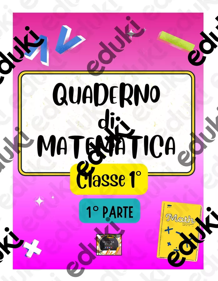 Quaderno operativo di Matematica con kit di 46 schede in b/n - Classe Prima - 1° Parte: Dalla Logica ai Numeri fino al 10 Esercizi - Quaderno operativo di Matematica con kit di 46 schede in b/n - Classe Prima - 1° Parte: Dalla Logica ai Numeri fino al 10 - La scuola di Oscar - Pagina di copertina