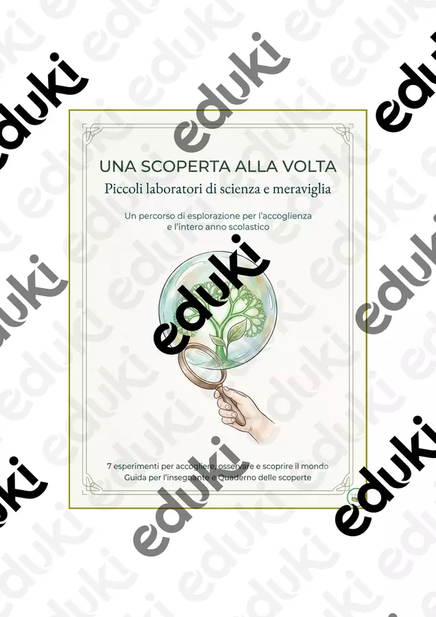 Scienze Scuola Primaria | Una scoperta alla volta | 7 esperimenti STEM per l'accoglienza e tutto l'anno Altro tipo di materiale - Scienze Scuola Primaria | Una scoperta alla volta | 7 esperimenti STEM per l'accoglienza e tutto l'anno - montessorianamentelucca - Pagina di copertina