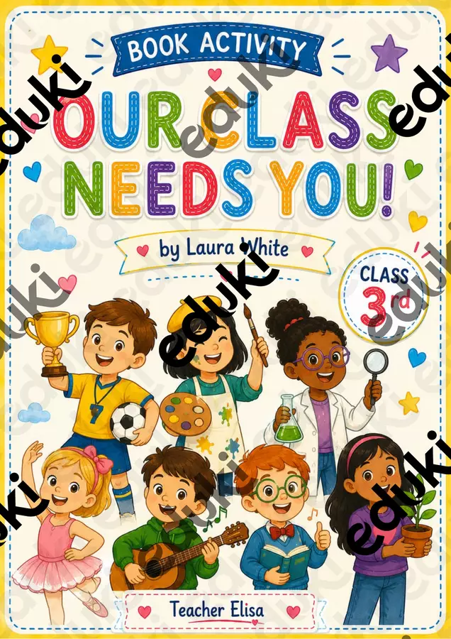 Our Class Needs You! - Book Activity | Class 3 Esercizi - Our Class Needs You! - Book Activity | Class 3 - Teacher Elisa Lab - Pagina di copertina
