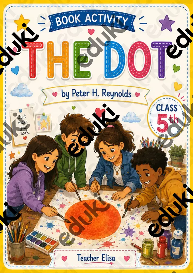 The Dot - book activity | Class 5 Esercizi - The Dot - book activity | Class 5 - Teacher Elisa Lab - Pagina di copertina