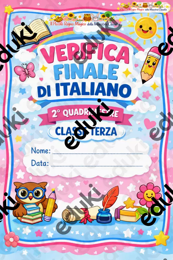VERIFICA FINALE di ITALIANO - CLASSE TERZA Esercizi - VERIFICA FINALE di ITALIANO - CLASSE TERZA - Il Piccolo Regno Magico della Maestra Claudia - Pagina di copertina