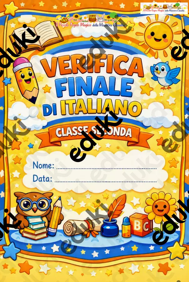 VERIFICA FINALE di ITALIANO - CLASSE SECONDA Esercizi - VERIFICA FINALE di ITALIANO - CLASSE SECONDA - Il Piccolo Regno Magico della Maestra Claudia - Pagina di copertina